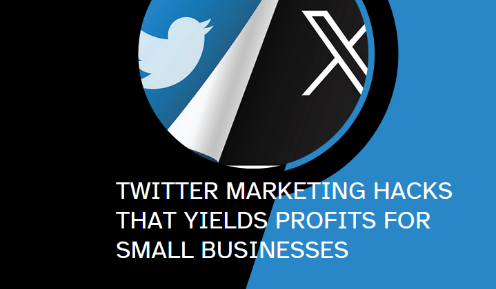 10 Twitter Marketing Hacks Yielding Profits for Small Businesses
