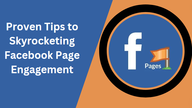 11 Proven Tips to Skyrocketing Facebook Page Engagement